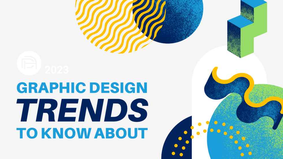 2023 Graphic Design Trends To Know About | Direct Agents